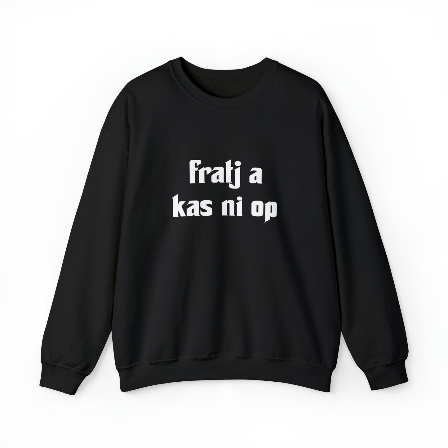 Int Oilsjters - Sweater - Fratj a kas nie op