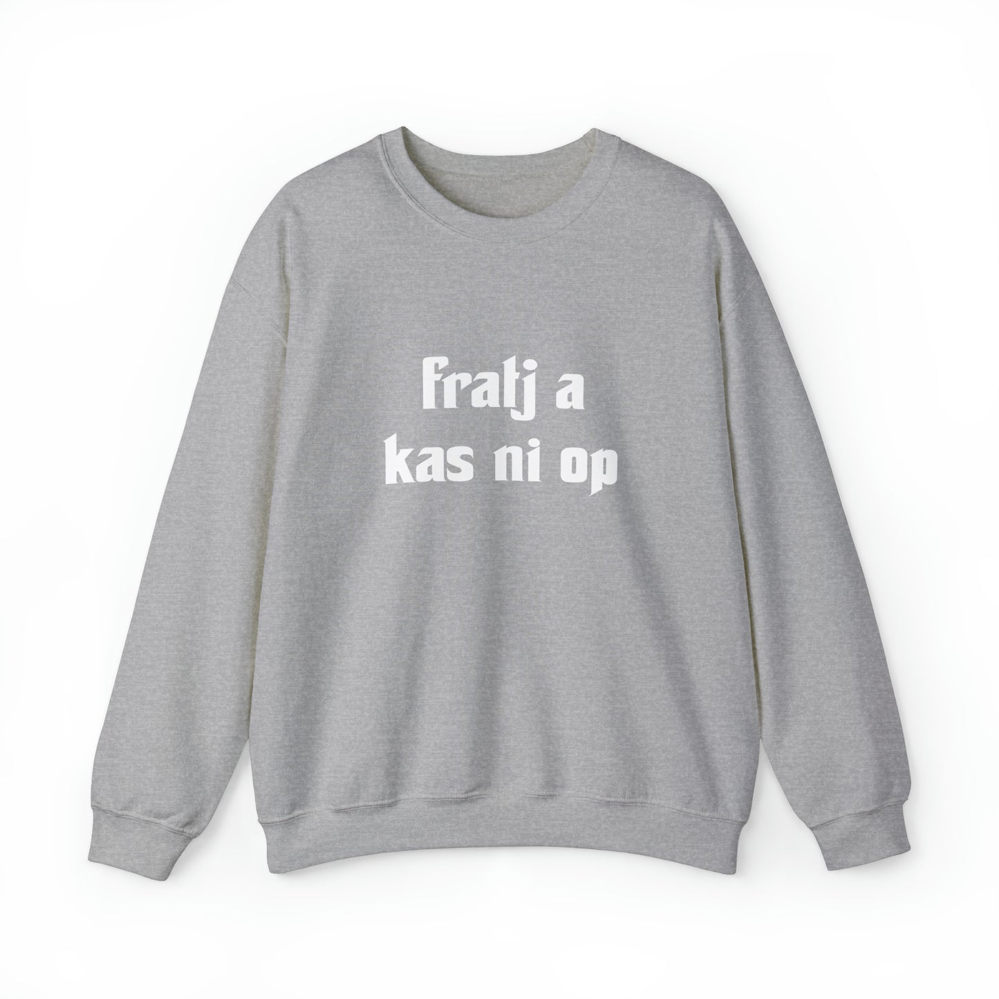 Int Oilsjters - Sweater - Fratj a kas nie op
